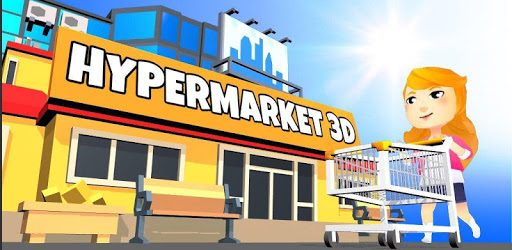 Hypermarket 3D Mod APK 6.3 (عملات غير محدودة ، بدون إعلانات)
